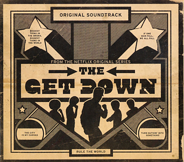 The Get Down (Original Soundtrack From The Netflix Original Series)