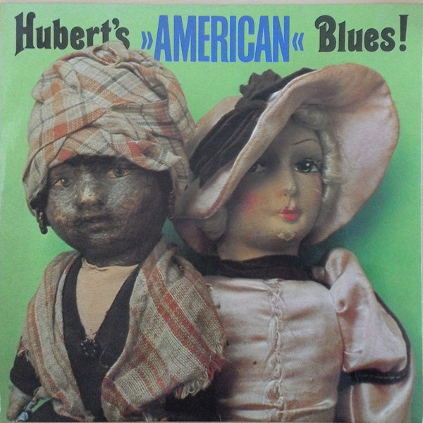 Hubert's "American" Blues!