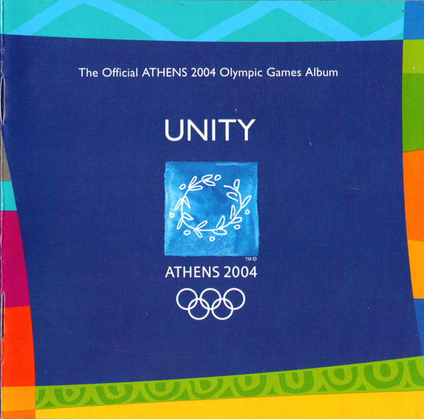 Unity (The Official Athens 2004 Olympic Games Album)