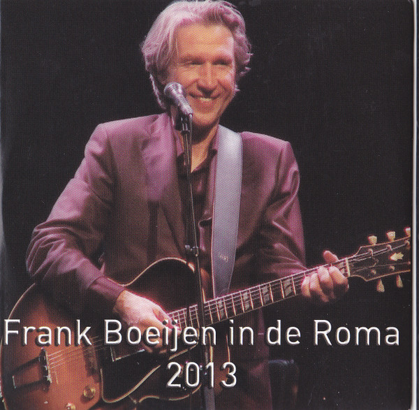 Frank Boeijen In De Roma 2013