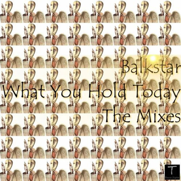 What You Hold Today (The Mixes)