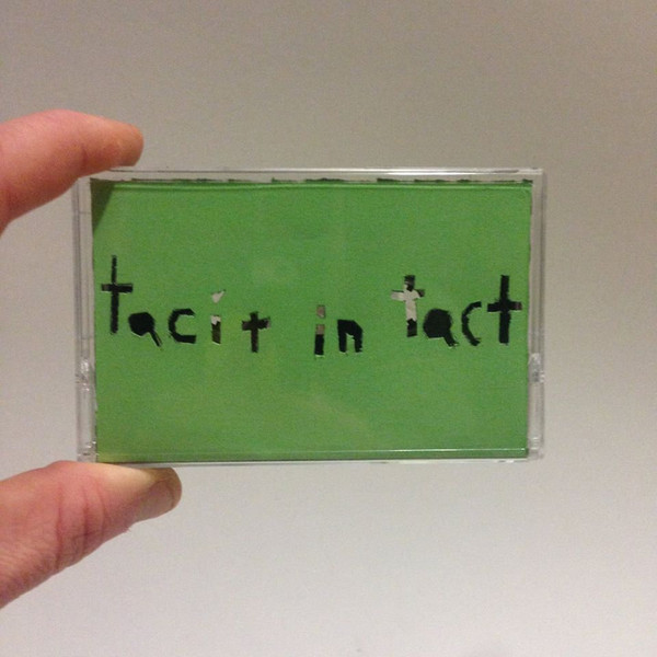 Tacit In Tact