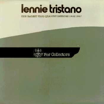 The Rarest Trio/Quartet Sessions 1946/1947
