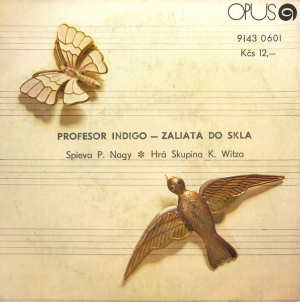 Profesor Indigo / Zaliata Do Skla