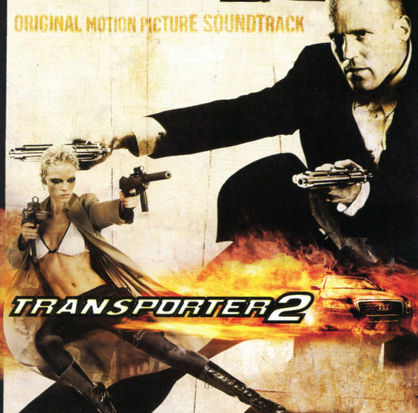 Transporter 2 Original Soundtrack