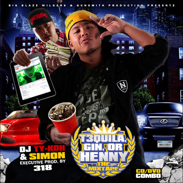 Tequila, Gin Or Henny The Mixtape