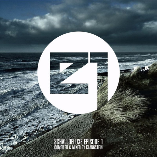 Schalldeluxe Episode 1 - Compiled & Mixed By Klangstein