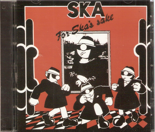 Ska For Ska's Sake