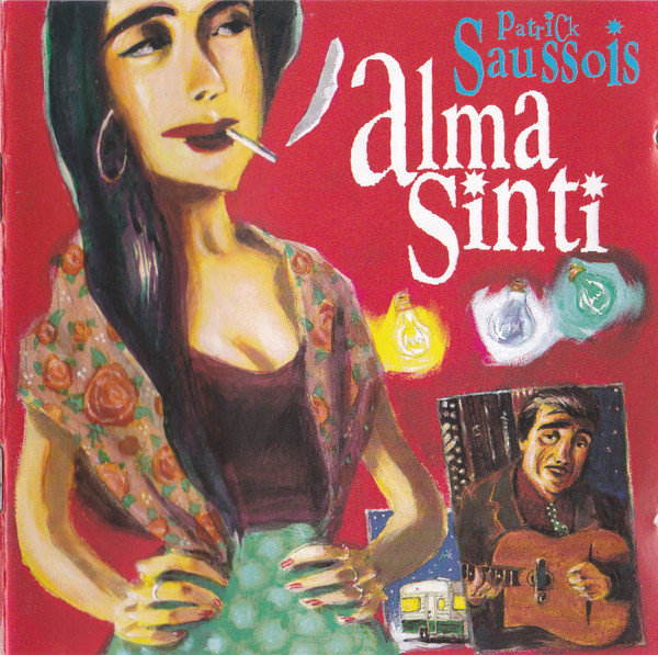 Patrick Saussois ✻ Alma Sinti