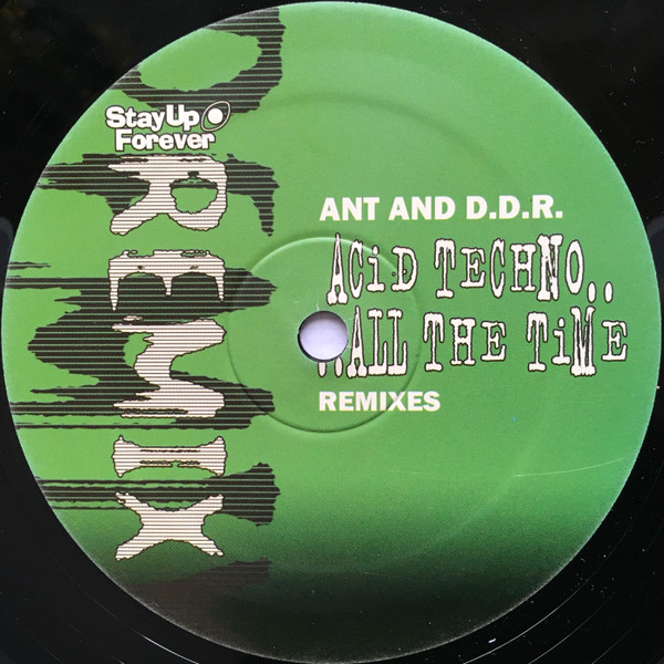 Acid Techno.....All The Time (Remixes)