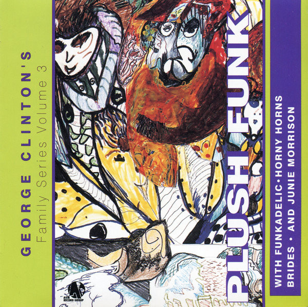 George Clinton Family Series Volume 3 - Plush Funk
