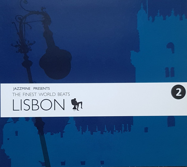 Jazzmine Presents The Finest World Beats Lisbon