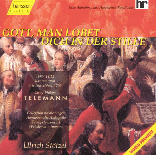 »Gott, Man Lobet Dich In Der Stille« TWV 14:12 (Kantate Zum Friedensschluss 1763)