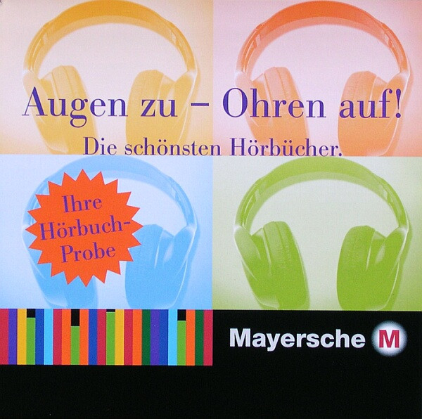 Augen Zu - Ohren Auf! Die Schönsten Hörbücher