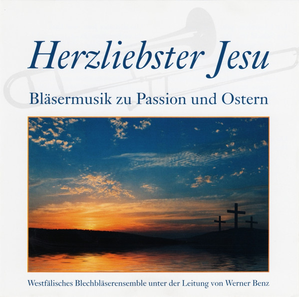 Herzliebster Jesu (Bläsermusik Zu Passion Und Ostern)