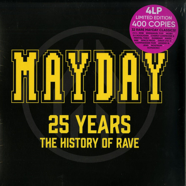 Mayday - 25 Years (The History Of Rave)