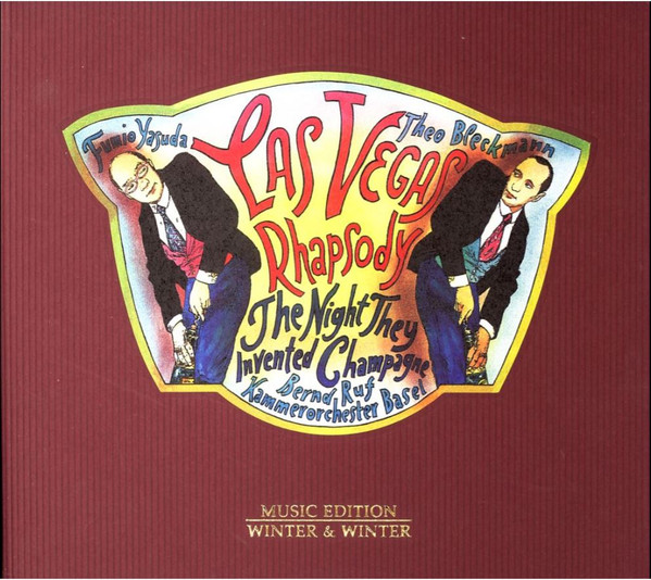 Las Vegas Rhapsody - The Night They Invented Champagne