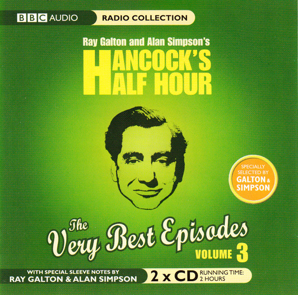 Ray Galton And Alan Simpson's Hancock's Half Hour The Very Best Episodes Volume 3