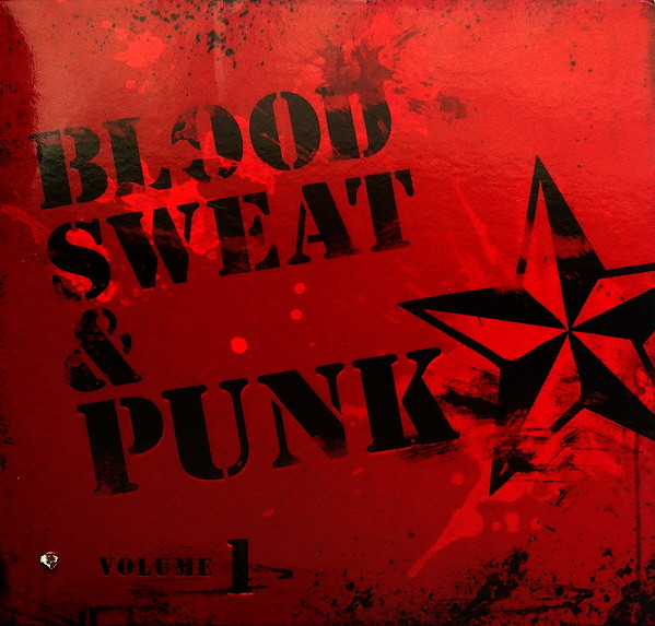 Blood, Sweat & Punk (Volume 1)