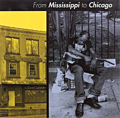 From Mississippi To Chicago