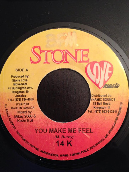 You Make Me Feel / Weed Man Dem