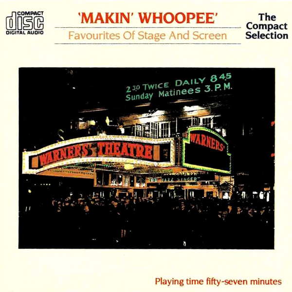 Makin' Whoopee - Favourites Of Stage And Screen