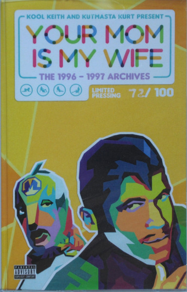 Your Mom Is My Wife (The 1996 - 1997 Archives)