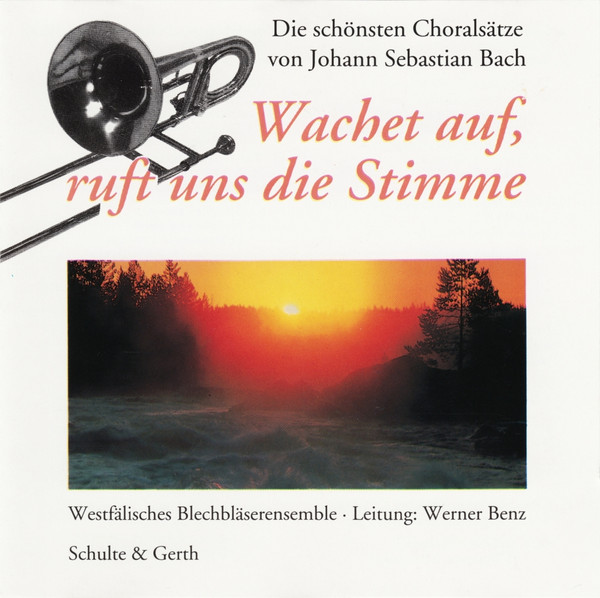 Wachet Auf, Ruft Uns Die Stimme (Die Schönsten Choralsätze Von Johann Sebastian Bach)
