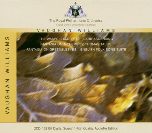 The Wasps (Excerpts) / Lark Ascending / Fantasia On A Theme By Thomas Tallis / Fantasia On Greensleeves / English Folk Song Suite