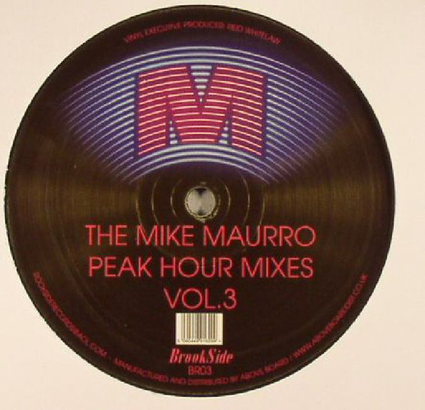 The Mike Maurro Peak Hour Mixes Vol. 3