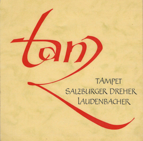 Tampet / Salzburger Dreher / Laudenbacher
