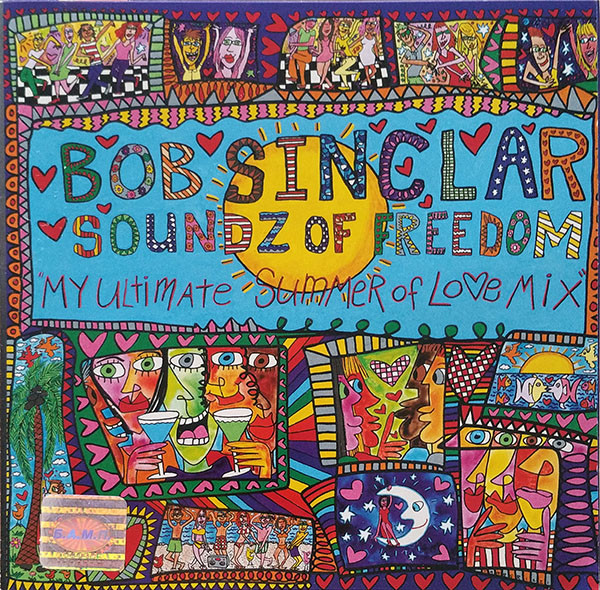 Soundz Of Freedom ("My Ultimate Summer Of Love Mix")