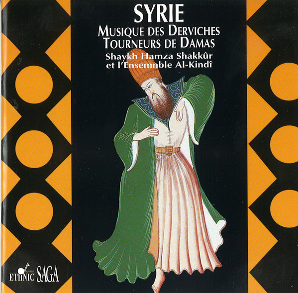 Syrie / Musique Des Derviches Tourneurs De Damas