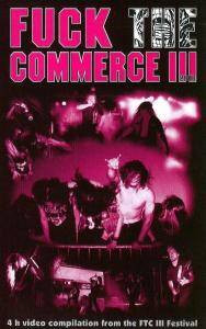 Fuck The Commerce III