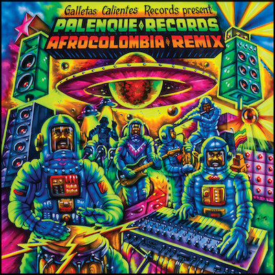Palenque Records AfroColombia Remix