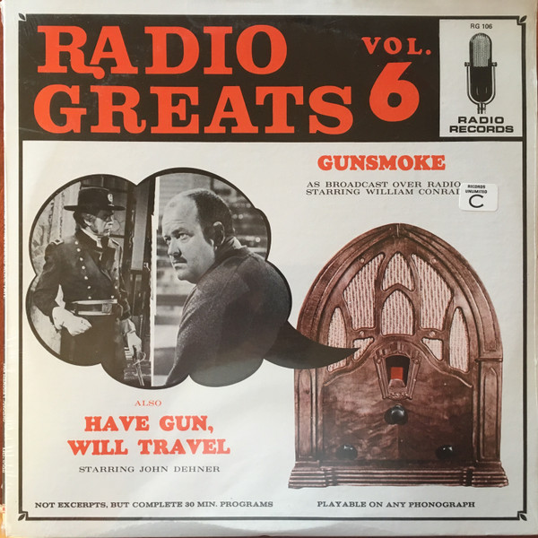  Radio Greats Vol. 6: Gunsmoke / Have Gun, Will Travel 