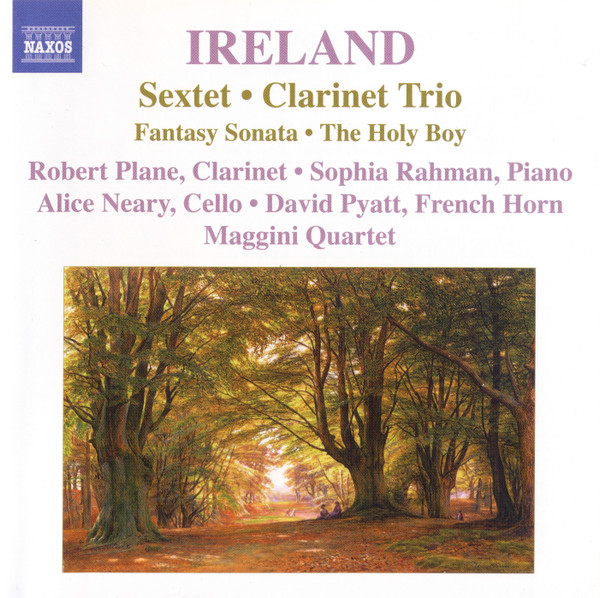 Sextet • Clarinet Trio • Fantasy Sonata • The Holy Boy