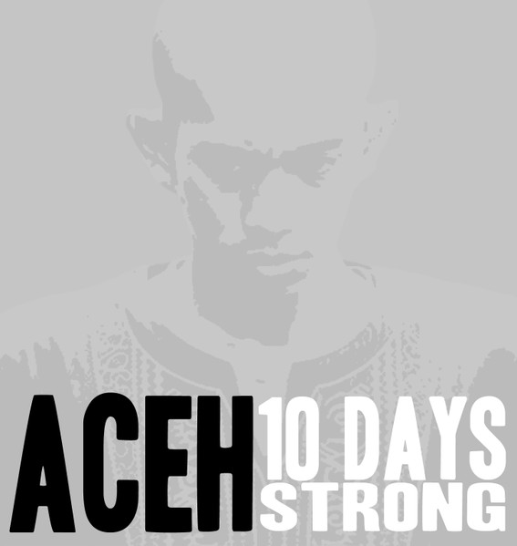 Aceh: 10 Days Strong Mixtape