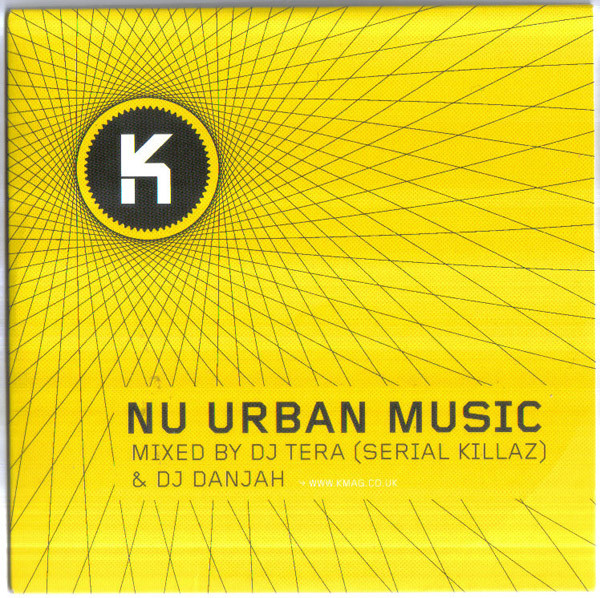 Nu Urban Music Mixed By DJ Tera (Serial Killaz) & DJ Danjah