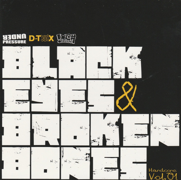 Black Eyes & Broken Bones - Hardcore Vol. 01