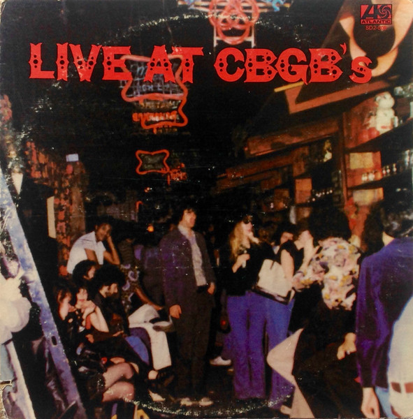 Live At CBGB's - The Home Of Underground Rock
