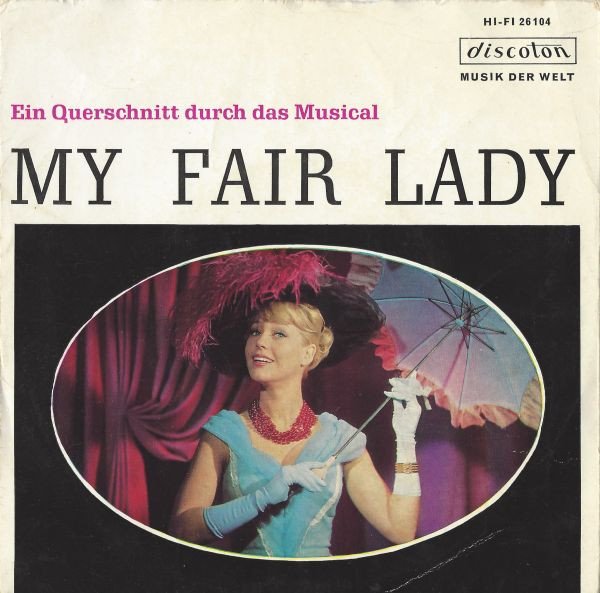 My Fair Lady - Ein Querschnitt Durch Das Musical