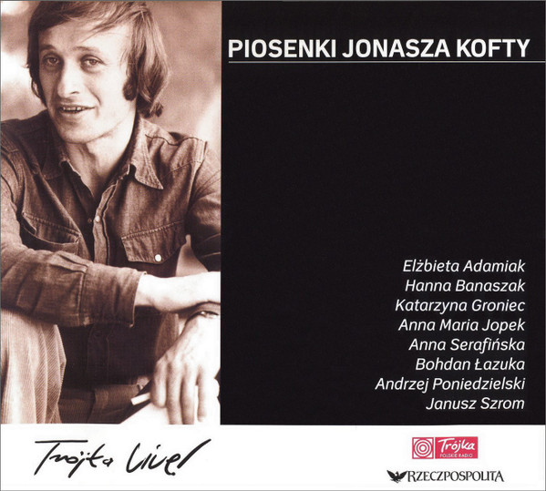 Piosenki Jonasza Kofty