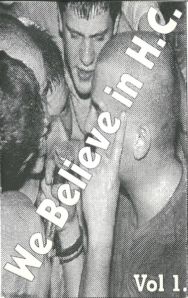 We Believe In H.C. Vol 1.