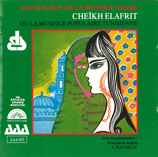Cheïkh Elafrit Ou La Musique Populaire Tunisienne