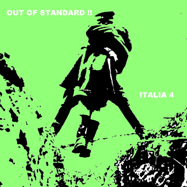 Out Of Standard !! - Italia 4