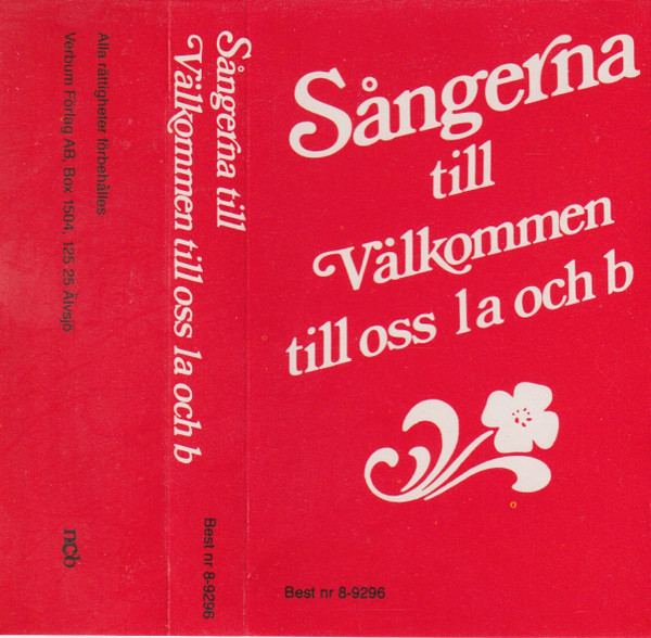 Sångerna Till Välkommen Till Oss 1A Och B