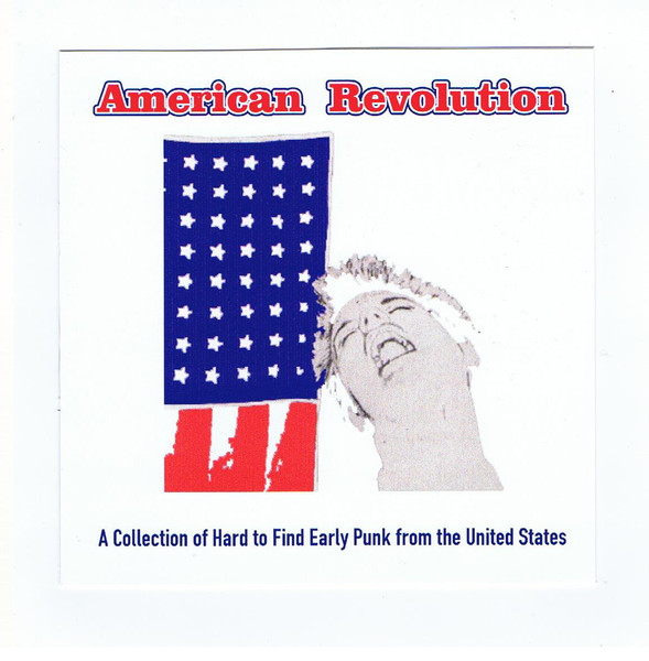 American Revolution Volume 1 - Rare Hardcore Punk From The United States 1978-1984