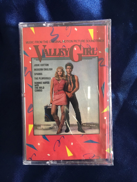 Valley Girl (Music From The Original Motion Picture Soundtrack)