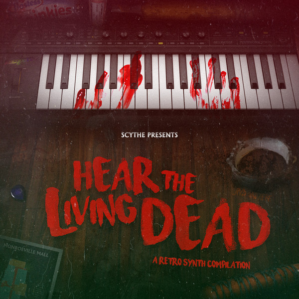 Hear The Living Dead (A Retro Synth Compilation)